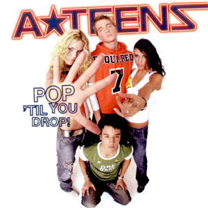 Disco Pop 'Til You Drop! de A Teens