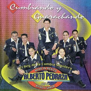 Disco Cumbiando y Guarachando de Alberto Pedraza