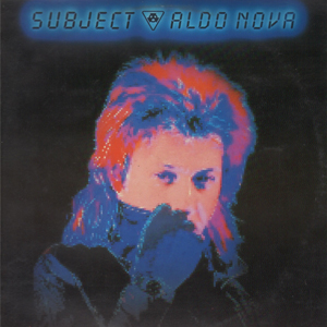 Disco Subject... Aldo Nova de Aldo Nova