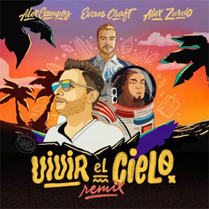 Disco Vivir el Cielo de Alex Campos
