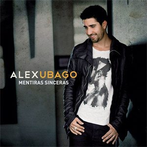 Disco Mentiras Sinceras de Álex Ubago