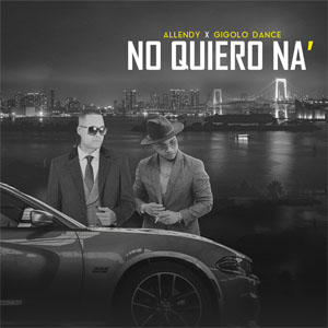 Disco No Quiero Na' de Allendy