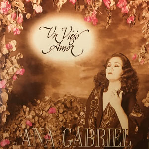Disco Un Viejo Amor de Ana Gabriel
