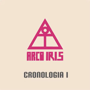 Disco Cronología I de Arco Iris