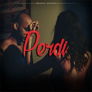 Disco Perdí de Bachata Heightz