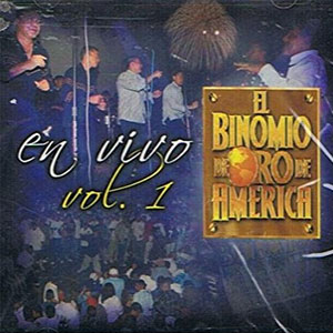 Disco En Vivo Vol. 1 de Binomio de Oro de América