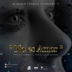 Disco No Es Amor de Bladimir Vásquez