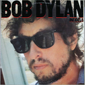 Disco Infidels de Bob Dylan