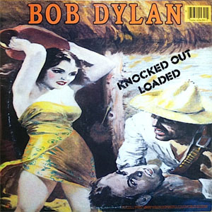 Disco Knocked Out Loaded de Bob Dylan
