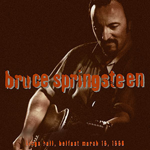 Disco Kings Hall, Belfast 1996 de Bruce Springsteen