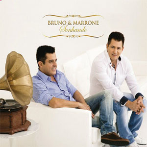 Disco Sonhando de Bruno e Marrone