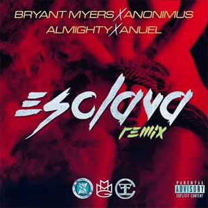 Disco Esclava de Bryant Myers