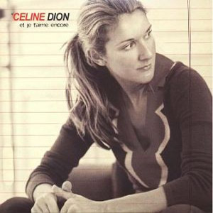 Disco Et Je T'aime Encore de Celine Dion