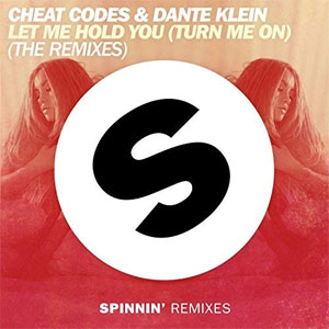Disco Let Me Hold You (The Remixes) de Cheat Codes
