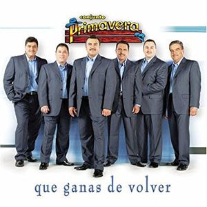 Disco Que Ganas De Volver de Conjunto Primavera