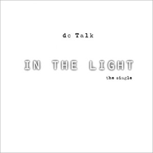 Disco In The Light - The Single de DC Talk