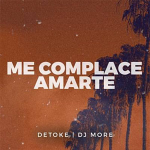Disco Me Complace Amarte de Detoke
