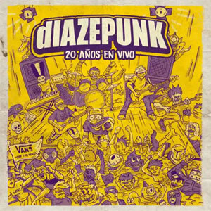 Disco 20 Años (En Vivo) de Diazepunk