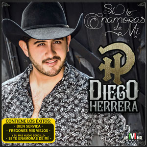 Disco Si Te Enamoras de Mí de Diego Herrera