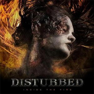 Disco Inside The Fire de Disturbed