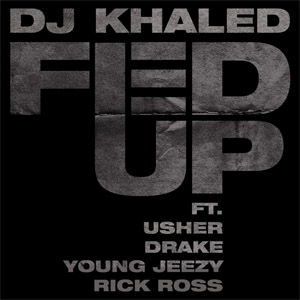 Disco Fed Up de DJ Khaled