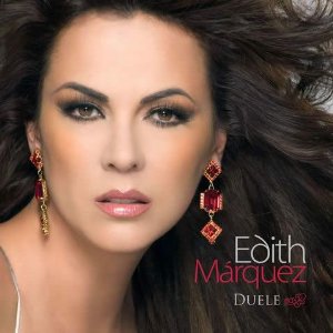 Disco Duele de Edith Márquez