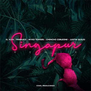 Disco Singapur (Remix) de El Alfa El Jefe