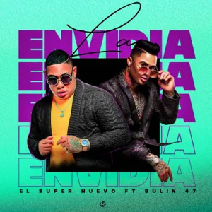 Disco La Envidia  de El Super Nuevo