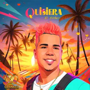 Disco Quisiera de El Yinker