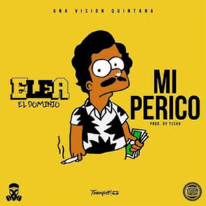 Disco Mi Perico de Ele A El Dominio