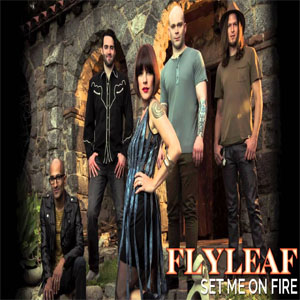 Disco Set Me On Fire de Flyleaf