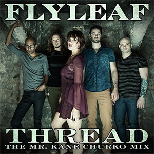 Disco Thread (The Mr. Kane Churko Mix) de Flyleaf