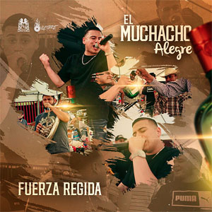 Disco El Macho Alegre de Fuerza Regida