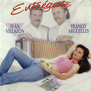 Disco Entrégate de Iván Villazón