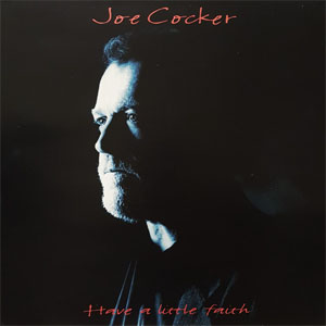 Disco Have A Little Faith de Joe Cocker