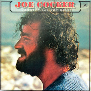 Disco Jamaica Say You Will de Joe Cocker