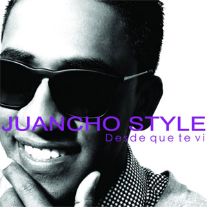 Disco Desde Que Te Vi de Juancho Style