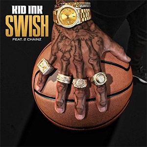 Disco Swish de Kid Ink