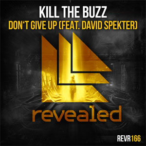Disco Don't Give Up  de Kill The Buzz