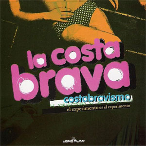Disco Costabravismo de La Costa Brava