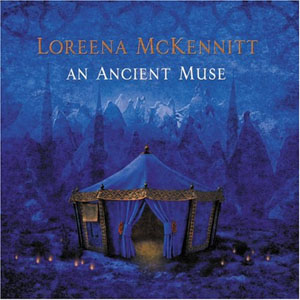 Disco An Ancient Muse de Loreena McKennitt