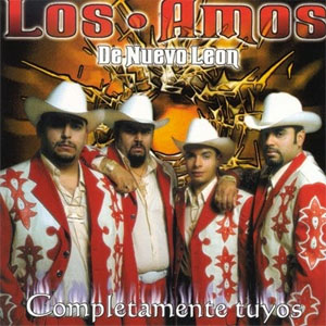 Disco Completamente Tuyos de Los Amos de Nuevo León