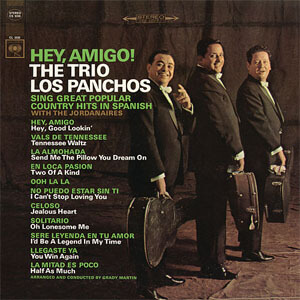 Disco Hey, Amigo! de Los Panchos