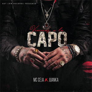 Disco Vivimos A Lo Capo de MC Ceja