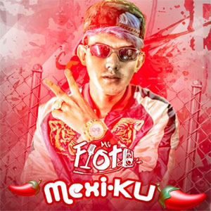 Disco Mexi-Ku de MC Fioti