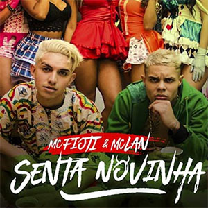 Disco Senta Novinha de MC Fioti