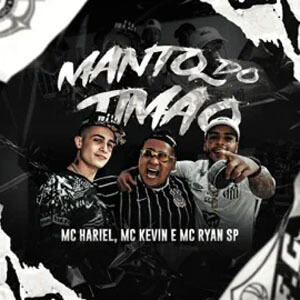 Disco Manto do Timão de MC Kevin