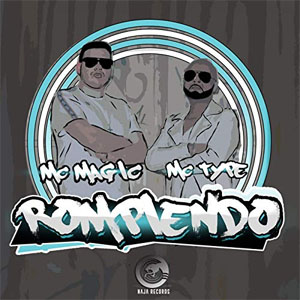 Disco Rompiendo de MC Magic