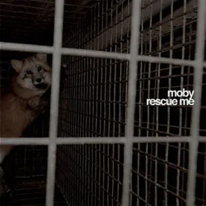 Disco Rescue Me de Moby