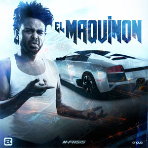 Disco El Maquinon de N-Fasis
